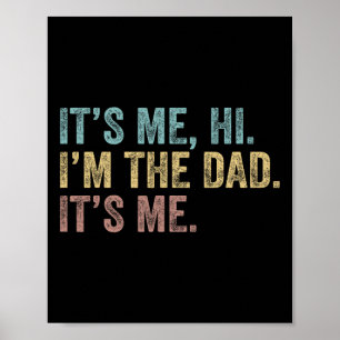 Poster Dia dos Pais É Eu Sou Olá Eu Sou O Pai É Eu Para H