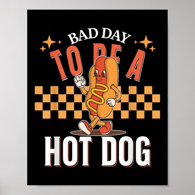 Poster Dia Mau Para Ser Um Cachorro Quente, Memória Comid (Frente)
