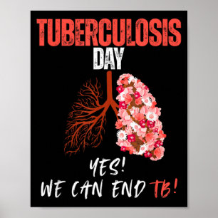 Poster Dia Mundial da Tuberculose Sim Nós Podemos Acabar