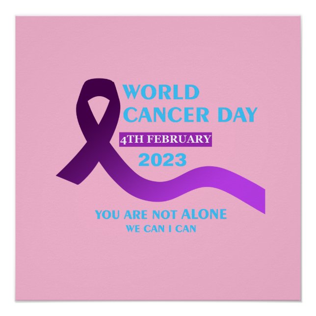 Póster Dia Mundial do Cancer legal | Você não é uma única (Frente)