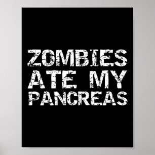 Poster Diabetes Tipo 1 Citações Piadas Zombies Ate My Pan