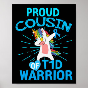 Poster Diabetes tipo 1 Unicórnio Primo orgulhoso de um T1