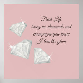Poster Diamonds & Champagne Quote – Dear Life Edition