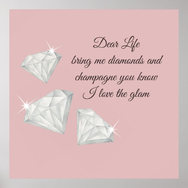 Poster Diamonds & Champagne Quote – Dear Life Edition (Frente)