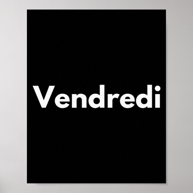Poster Dias da Sexta-feira da Semana Idioma Francês Franç (Frente)