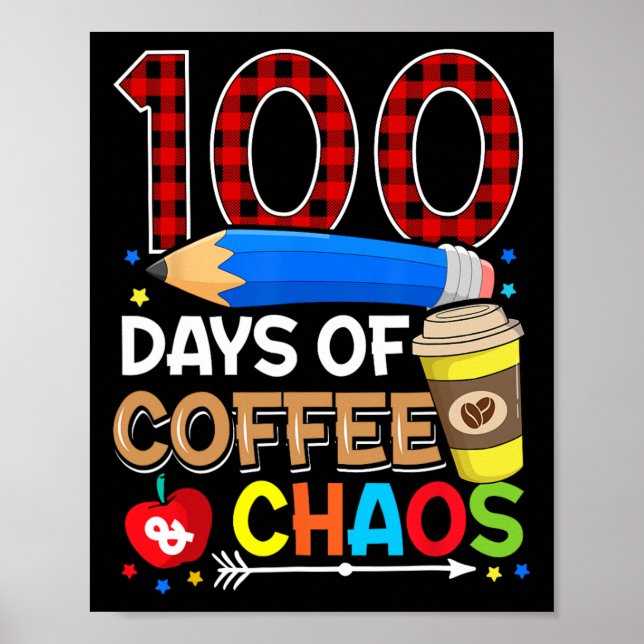 Poster Dias De Café E Caos 100º Dia De Ensino (Frente)