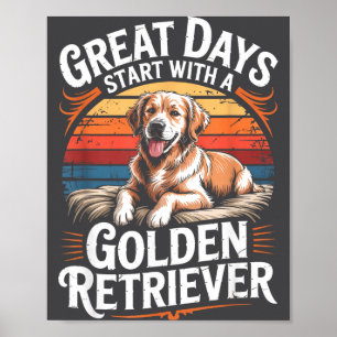 Poster Dias Geniais Vintage Começam Com Um Retriever Dour
