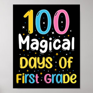 Poster Dias Mágicos Do Primeiro Grau 100º Dia Da Escola T