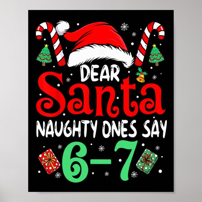 Poster Diga 67 Meme Querido Papai Noel 6 7 Natal Engraçad (Frente)
