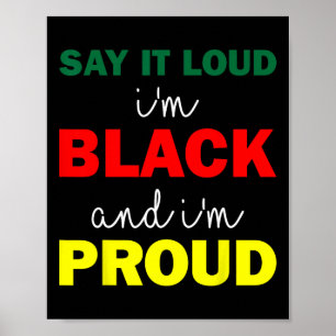 Poster Diga alto que sou negro e estou orgulhoso