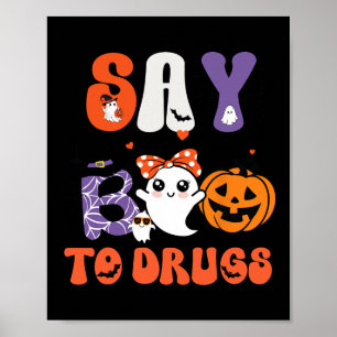 Poster Diga Boo Para Drogas Dia de as Bruxas engraçado Fi
