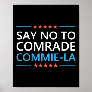Poster Diga Não ao Camarada Comie La Engraçado Anti Kamal