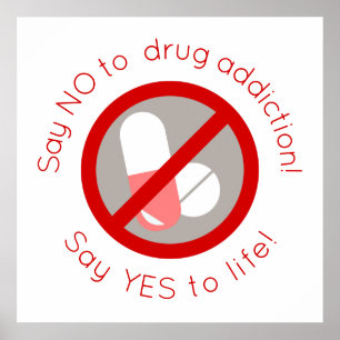 Poster Diga Não às Drogas Diga Sim à Vida Vício em Drogas