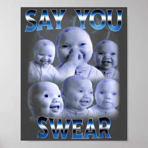 Poster Diga que jura Ai Niche Baby segurando risada Gen