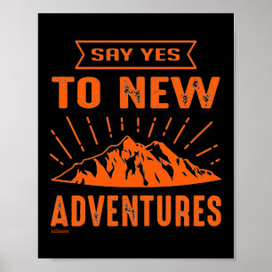Poster DIGA SIM A NOVAS AVENTURAS! inspiracional