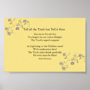 Póster Diga toda a verdade mas diga-lhe a inclinação