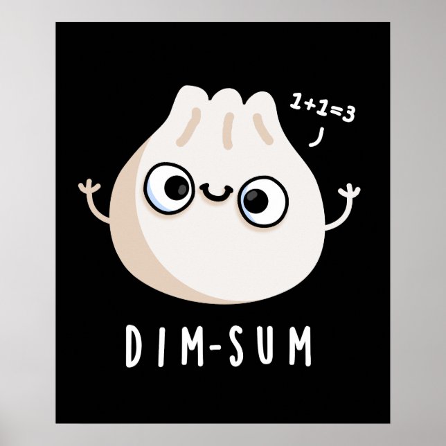 Poster Dim-sum Funny Dimsum Math Pun Dark BG (Frente)