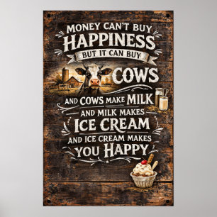 Poster Dinheiro Não Compra Felicidade Mas Compra Vacas Ar