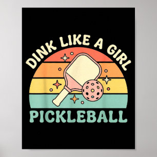 Poster Dink como uma menina linda retro pickleball femini