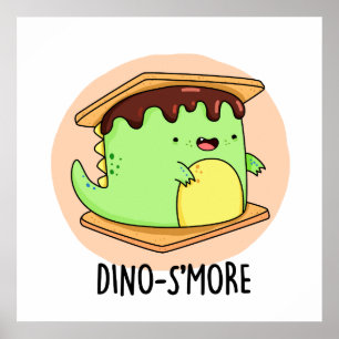 Poster Dino-Smore Engraçado Dinossaur Smore Pun