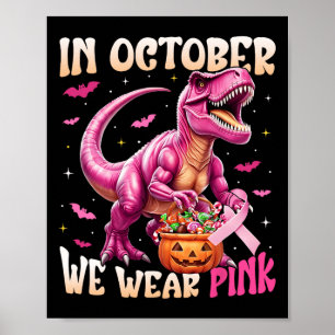 Poster Dinossauro Em Outubro Vestimos Cancer Rosa Awa