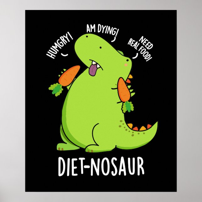 Poster Dinossauro Engraçado Dinossauro Dieta Escuro BG (Frente)