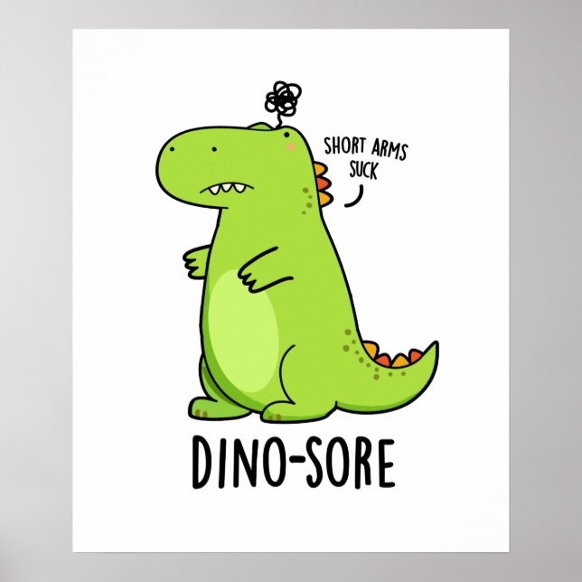 Poster Dinossauro Irritado Engraçado Dino-sore (Frente)