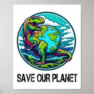 Poster Dinossauro Salva Nosso Planeta Homens Cujos Dias d
