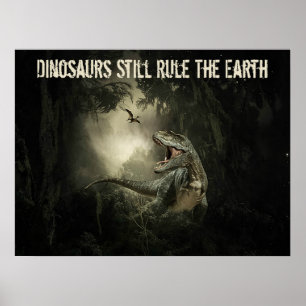 Poster Dinossauros ainda governam a Terra