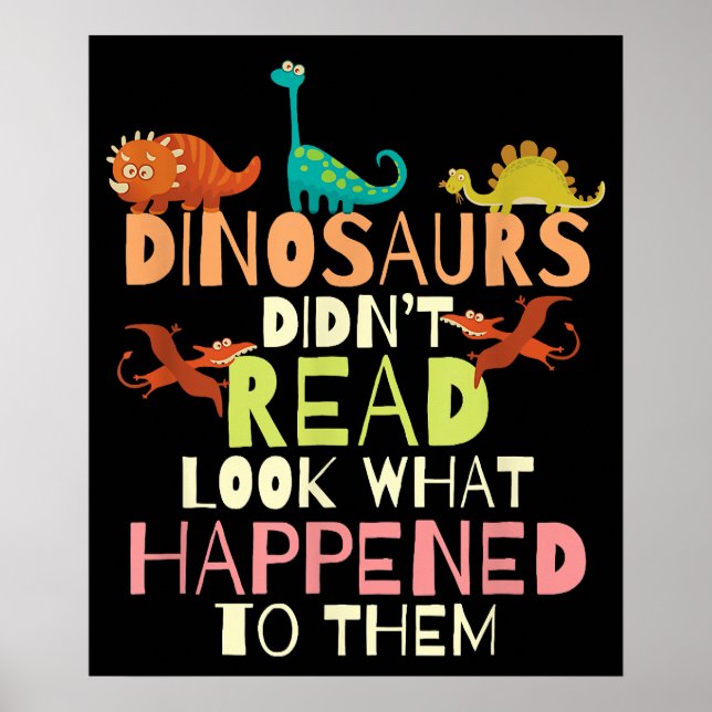Poster Dinossauros Não Leram Olhar O Que Aconteceu Profes (Frente)