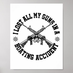 Poster Direitos de Arma Ar-15 Eu Perdi Todas as Minhas Ar