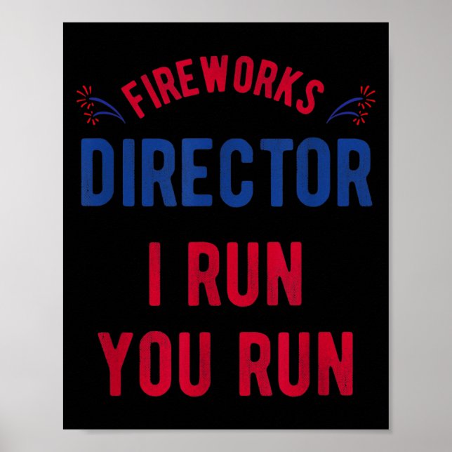 Poster Diretor de Fogos de Artifício Engraçado 4 de Julho (Frente)
