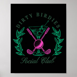 Poster Dirty Birdies Sogovernment Agencyl Club Golfing