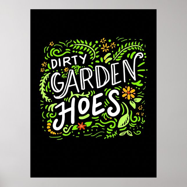 Poster Dirty Garden Hoes (Frente)