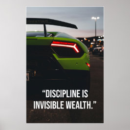 Poster Discipline Is Invisible Wealth Supercar Quote