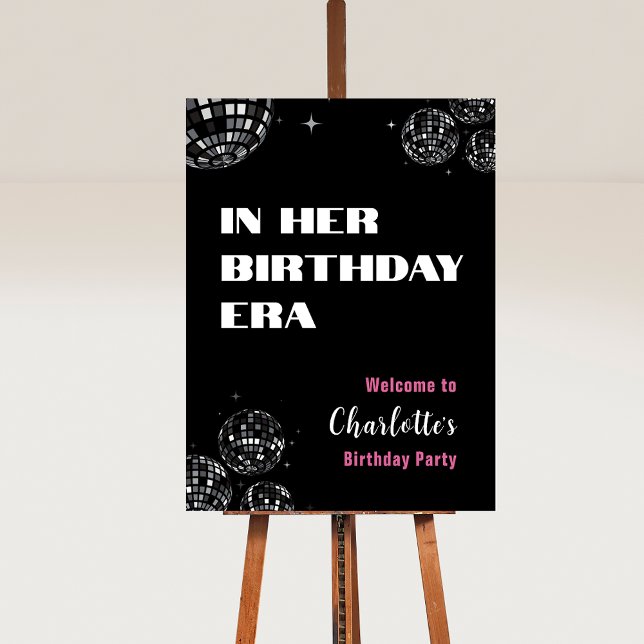 Poster Disco Ball Em Seu Sinal De Boas-Vindas Na Era De A (Black and Pink Birthday Party Welcome Sign with Disco Ball and In Her Era Design)