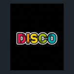 Poster DISCO retro vinil<br><div class="desc">Os amantes da Disco se regozijam com este design de cor brilhante e divertido!</div>