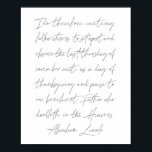 Poster Discurso de Dia de Ação de Graças de Abraham Linco<br><div class="desc">Convido, pois, os meus concidadãos... para separar e observar a última quinta-feira de novembro do próximo, como um dia de ação de graças e de elogio ao nosso pai benfeitor que vive nos Céus. Abraham Lincoln</div>