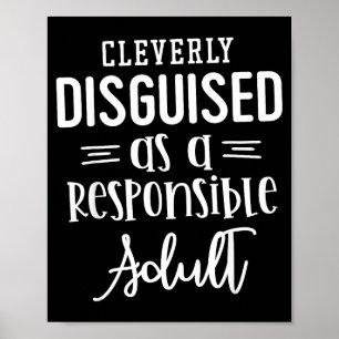 Poster Disfarçado Como Adulto Responsável, Citações Engra