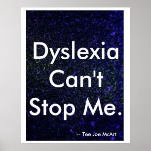 Póster "Dislexia não pode me deter"