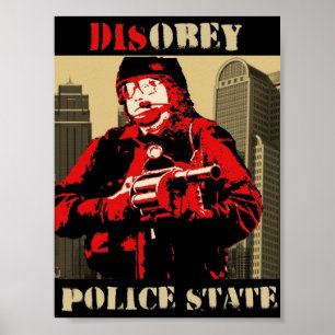 Póster disobey o estado policial