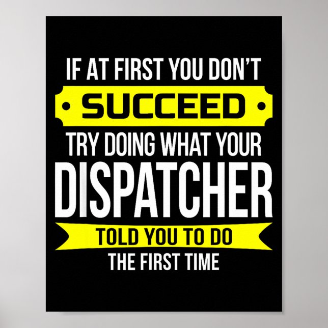 Poster Dispatcher If At First You Don't Succeed Funny Gif (Frente)