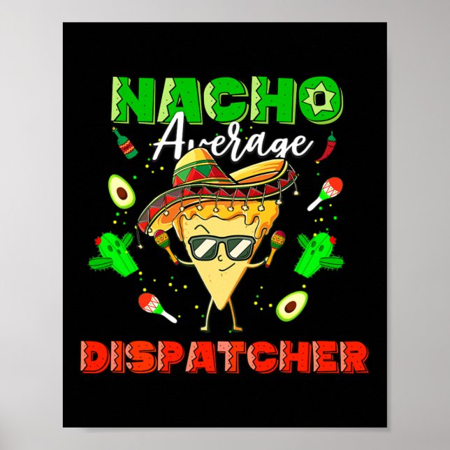 Poster Dispatcher Média Nacho Mexicano (Frente)