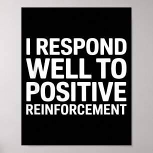 Poster Dito engraçado eu respondo a reforço positivo F
