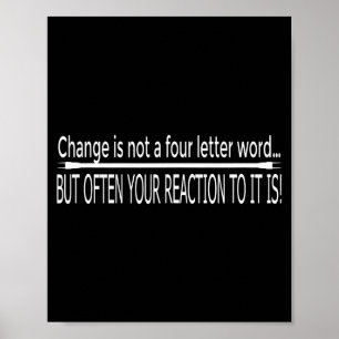 Poster Dito Motivacional Engraçado Mudança Não É Uma Pala