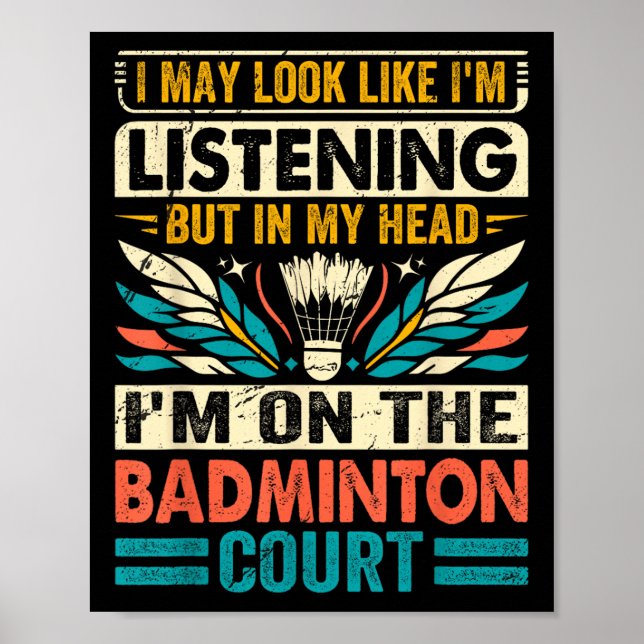 Poster Dito Retro de Badminton - Eu Posso Parecer Estar O (Frente)