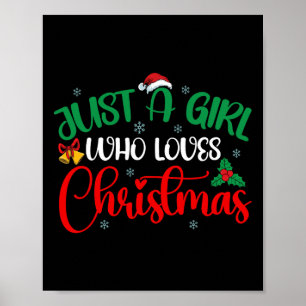 Poster Diversão Apenas Uma Menina Que Ama O Natal Garotas