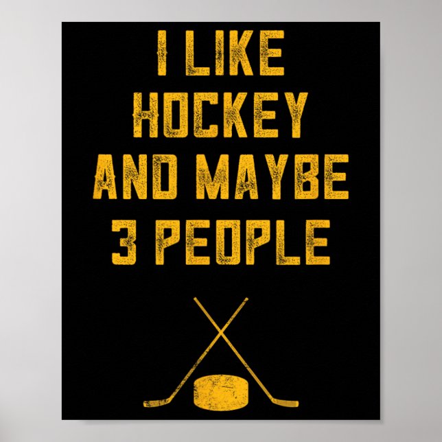 Poster Diversão De Hockey Para Homens Eu Gosto De Hockey  (Frente)
