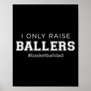 Poster Diversão Eu Só Levanto Ballers Pai Coach Spor