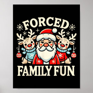Poster Diversão Forçada Família Sarcástico Natal Fun Sant